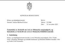 Fastsettelse av forskrift om vern av Østmarka nasjonalpark, og fastsettelse av forskrift om vern av Østmarka friluftslivsområde