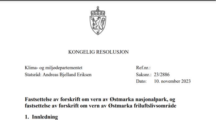 Fastsettelse av forskrift om vern av Østmarka nasjonalpark, og fastsettelse av forskrift om vern av Østmarka friluftslivsområde
